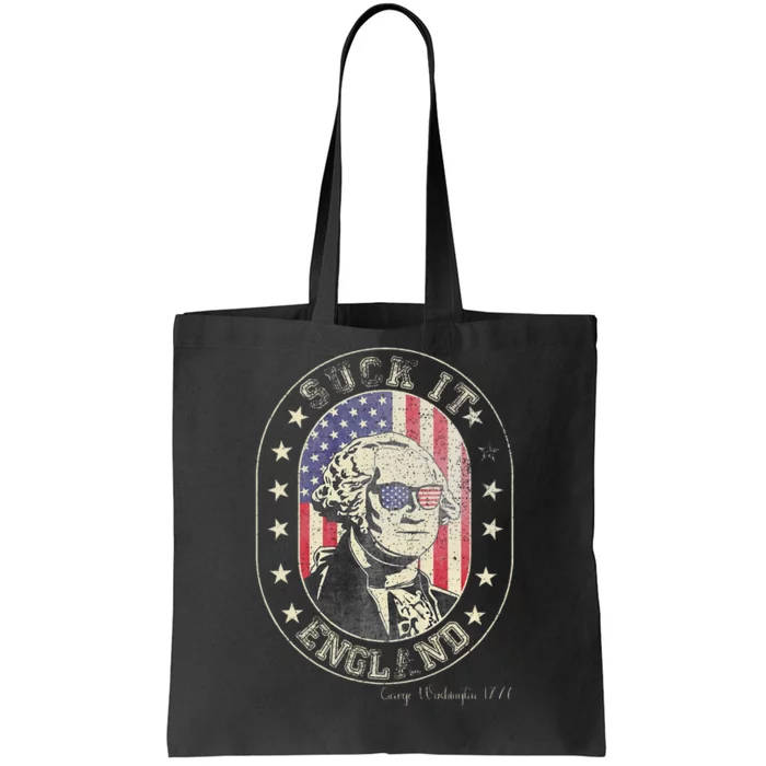 Suck It England George Washington 1776 Usa Funny Tote Bag