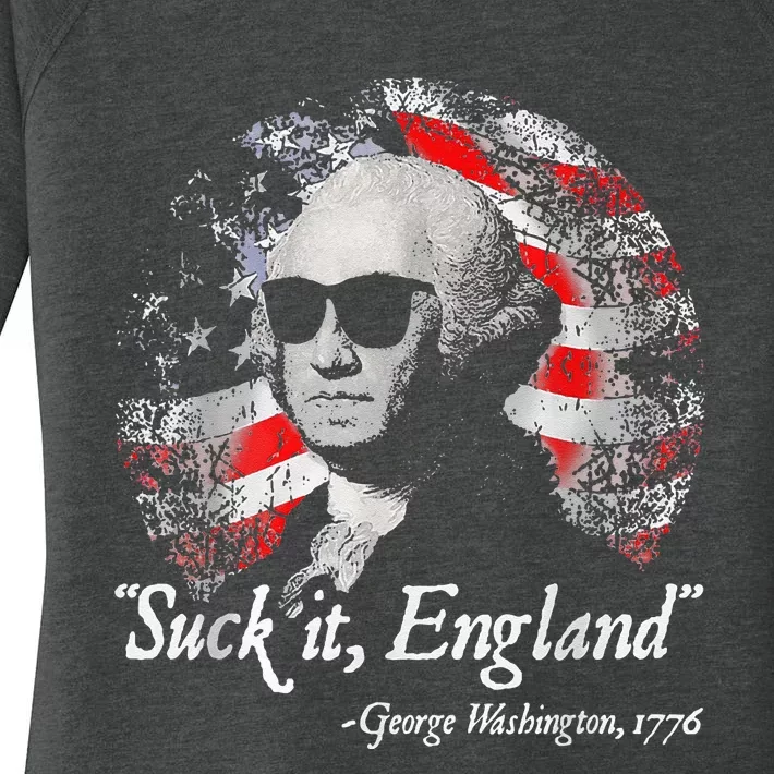 Suck It England Funny 4th Of July George Washington 1776 Women's Perfect Tri Tunic Long Sleeve Shirt