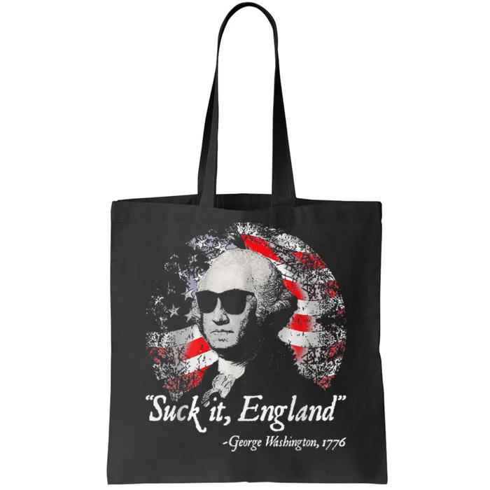 Suck It England Funny 4th Of July George Washington 1776 Tote Bag