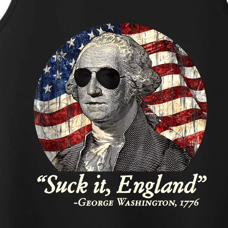 Suck It England Funny 4th Of July George Washington 1776 Performance Tank