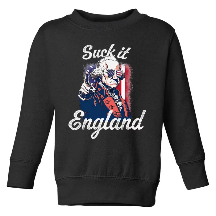 Suck It England Funny George Washington USA Flag 4th of July Toddler Sweatshirt