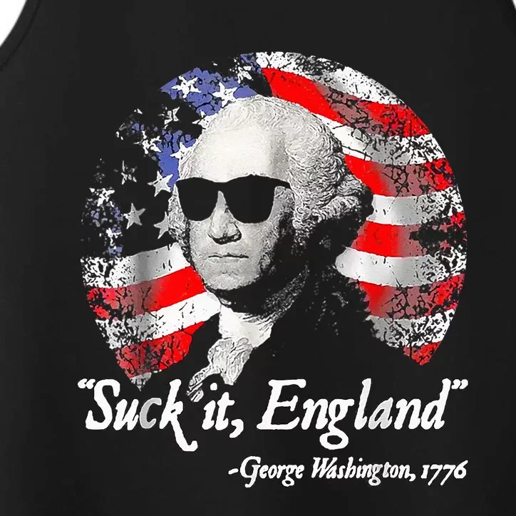 Suck It England Funny 4th Of July George Washington Performance Tank