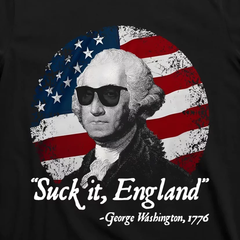 Suck It England Funny 4th Of July George Washington 1776 T-Shirt