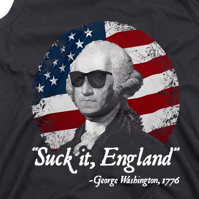 Suck It England Funny 4th Of July George Washington 1776 Tank Top