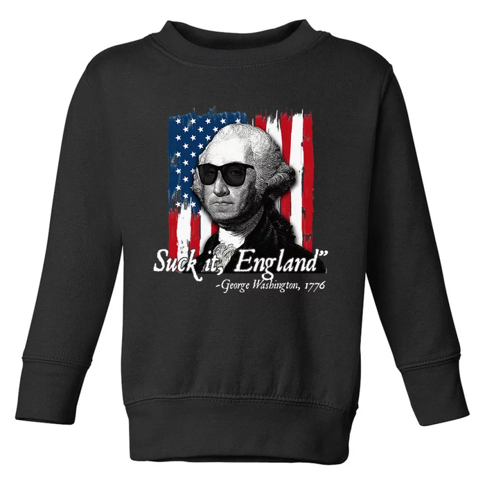 Suck It England Funny George Washington Usa Flag Toddler Sweatshirt