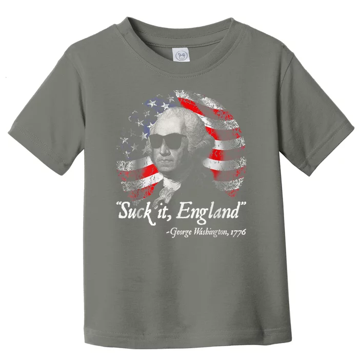 Suck It England Funny 4th Of July George Washington 1776 Toddler T-Shirt