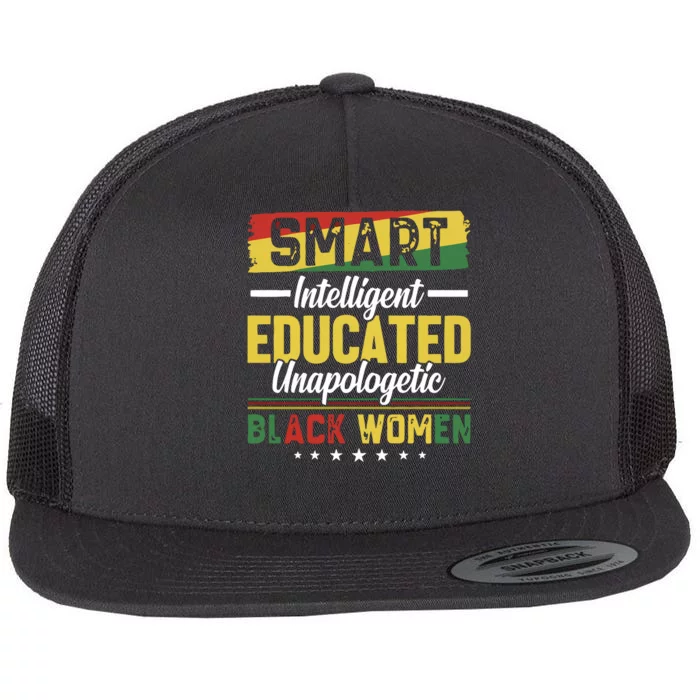 Smart Intelligent Educated Unapologetic Black Women Flat Bill Trucker Hat