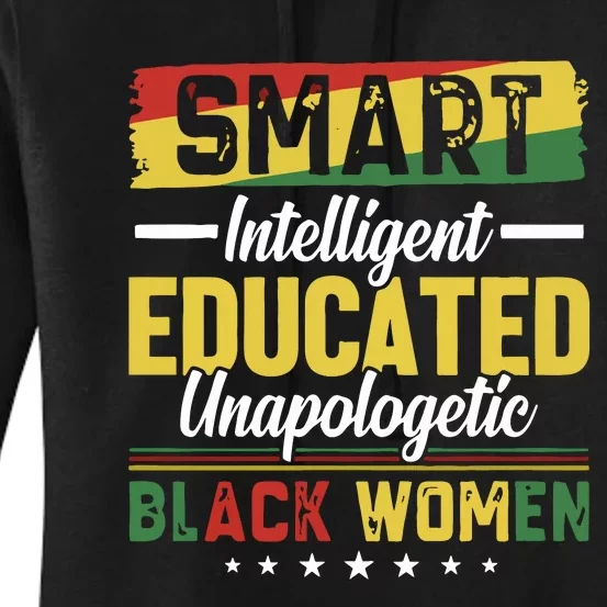 Smart Intelligent Educated Unapologetic Black Women Women's Pullover Hoodie