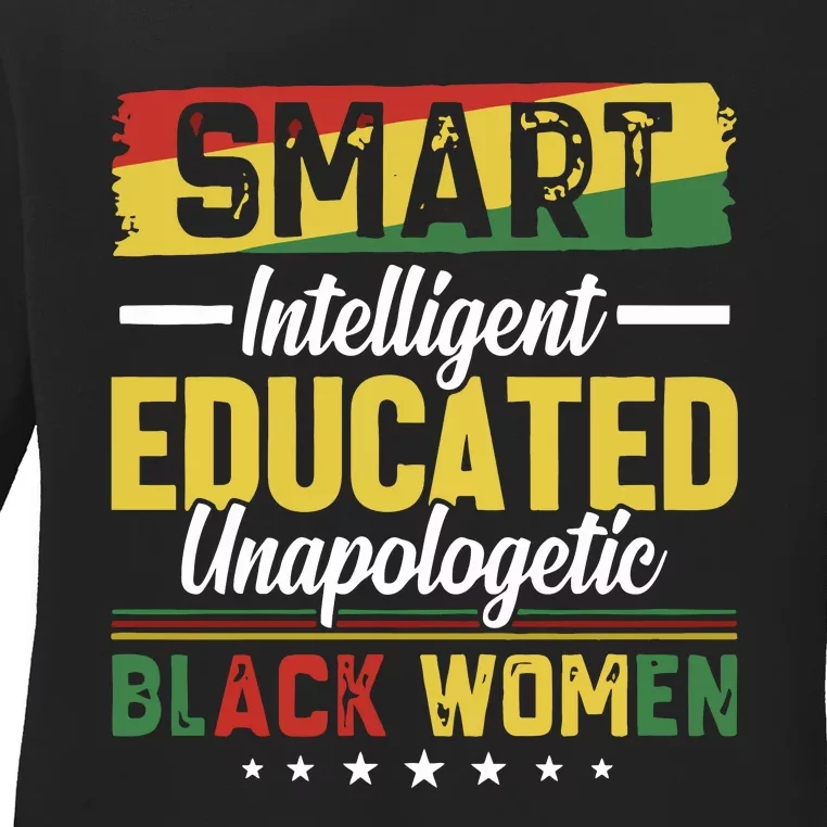 Smart Intelligent Educated Unapologetic Black Women Ladies Long Sleeve Shirt