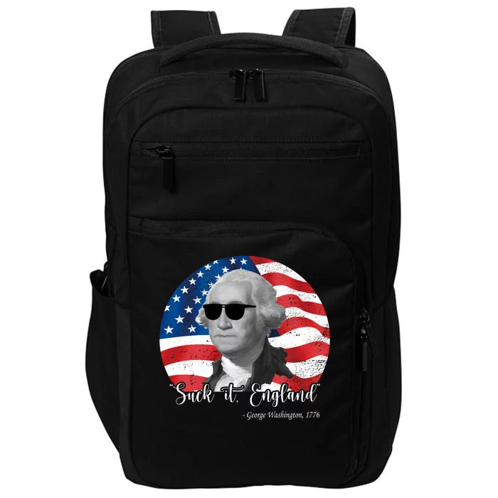 Suck It England George Washing 1776 Funny Impact Tech Backpack