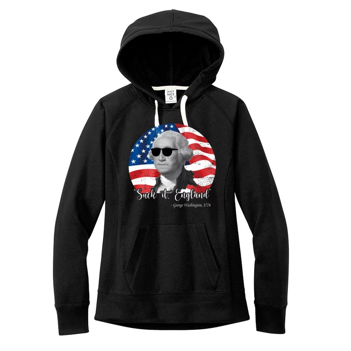 Suck It England George Washing 1776 Funny Women's Fleece Hoodie