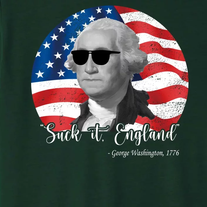 Suck It England George Washing 1776 Funny ChromaSoft Performance T-Shirt