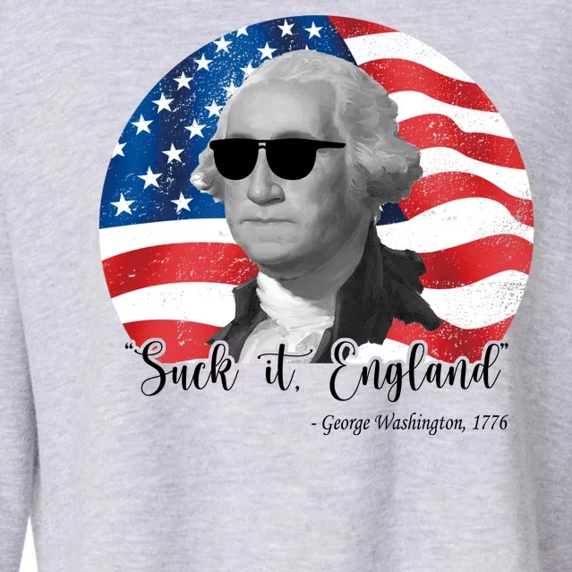 Suck It England George Washing 1776 Funny Cropped Pullover Crew