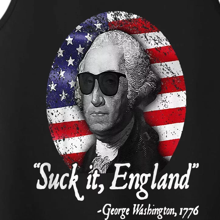 Suck It England Funny 4th Of July George Washington 1776 Performance Tank