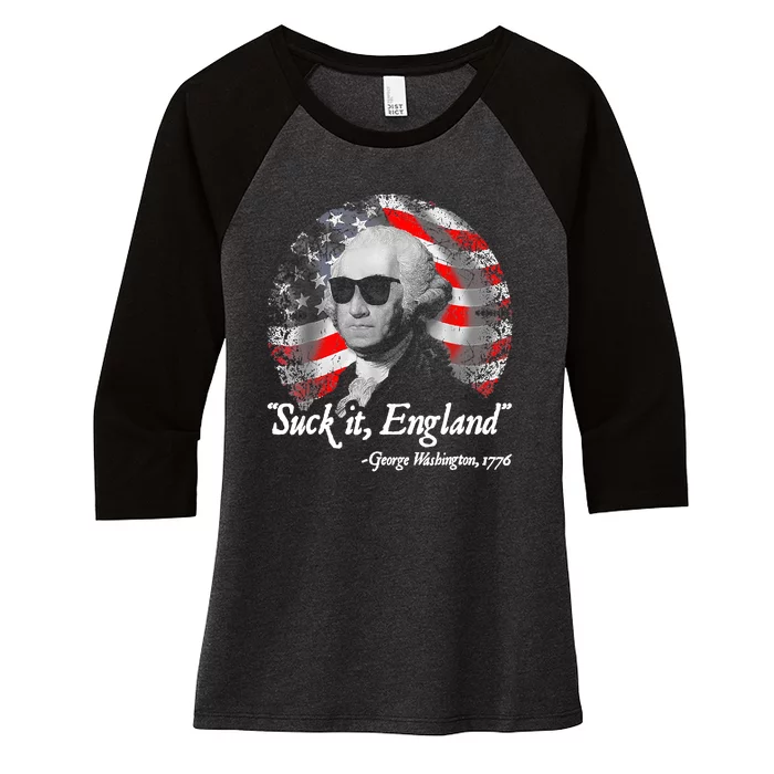 Suck It England Funny 4th Of July George Washington 1776 Women's Tri-Blend 3/4-Sleeve Raglan Shirt