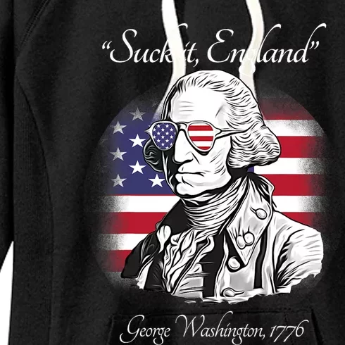 Suck It England Funny George Washington USA Flag 4th Of July Women's Fleece Hoodie