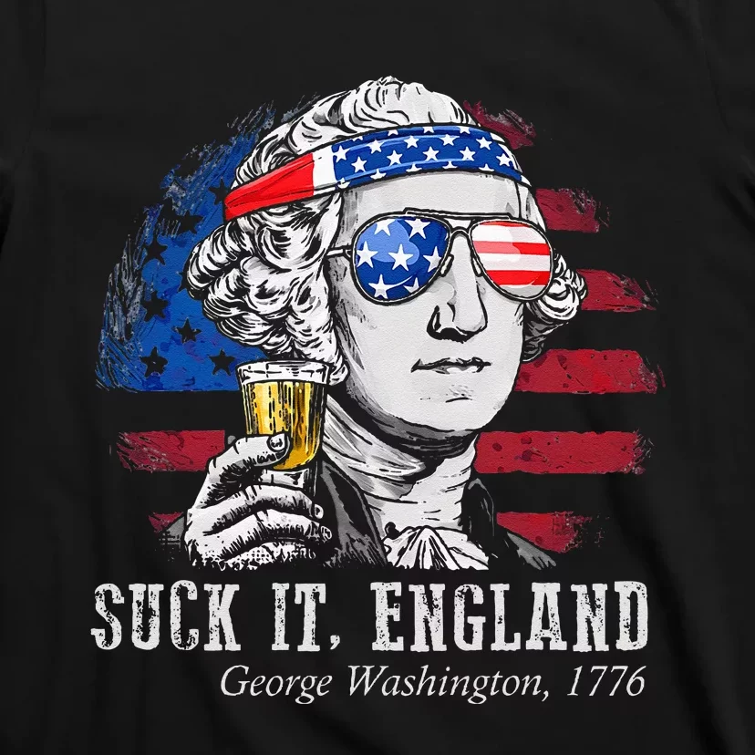 Suck It England Funny 4th of July George Washington 1776 T-Shirt