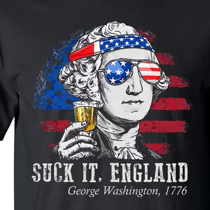 Suck It England Funny 4th of July George Washington 1776 Tall T-Shirt