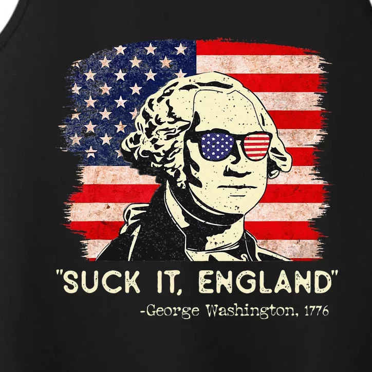 Suck It England Funny 4th of July Funny George Washington Performance Tank