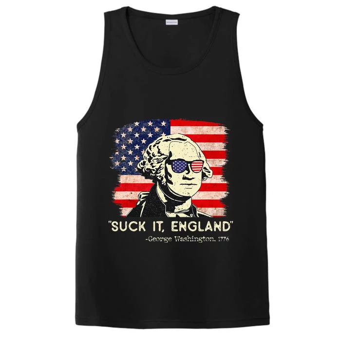 Suck It England Funny 4th of July Funny George Washington Performance Tank