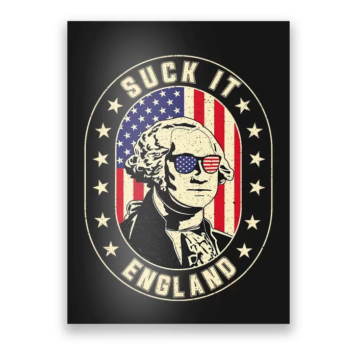 Suck It England George Washington 1776 Usa Funny 4th Of July Poster