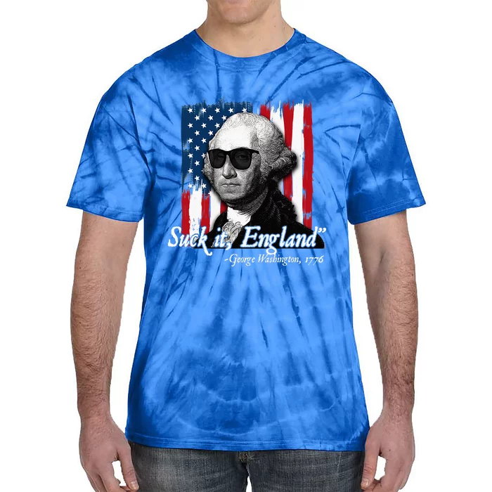 Suck It England Funny George Washington Usa Flag Tie-Dye T-Shirt