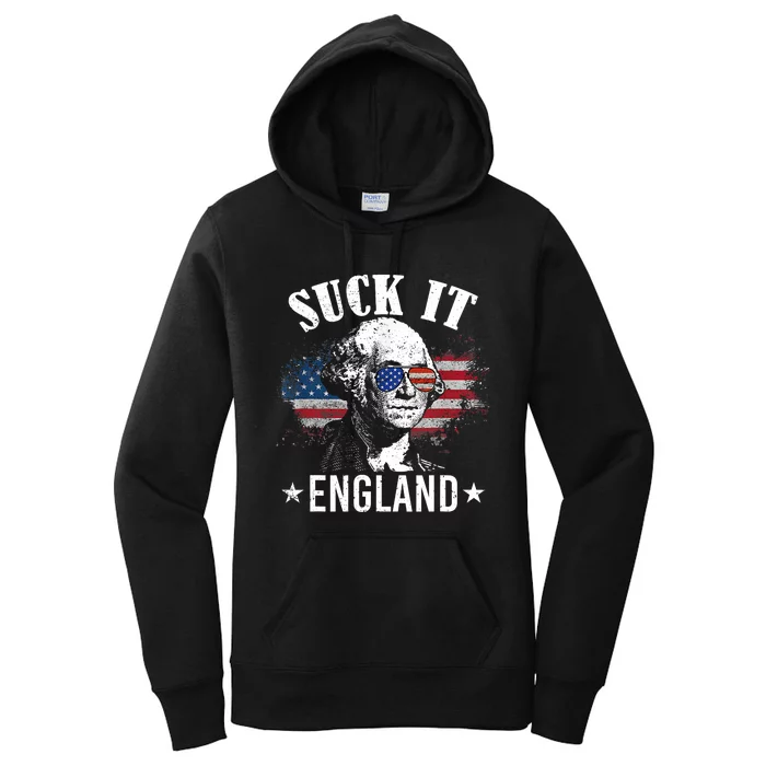 Suck It England Funny 4th Of July George Washington Women's Pullover Hoodie