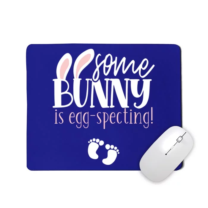 Somebunny Is Eggspecting Easter Pregnancy Reveal Future Mom Meaningful Gift Mousepad