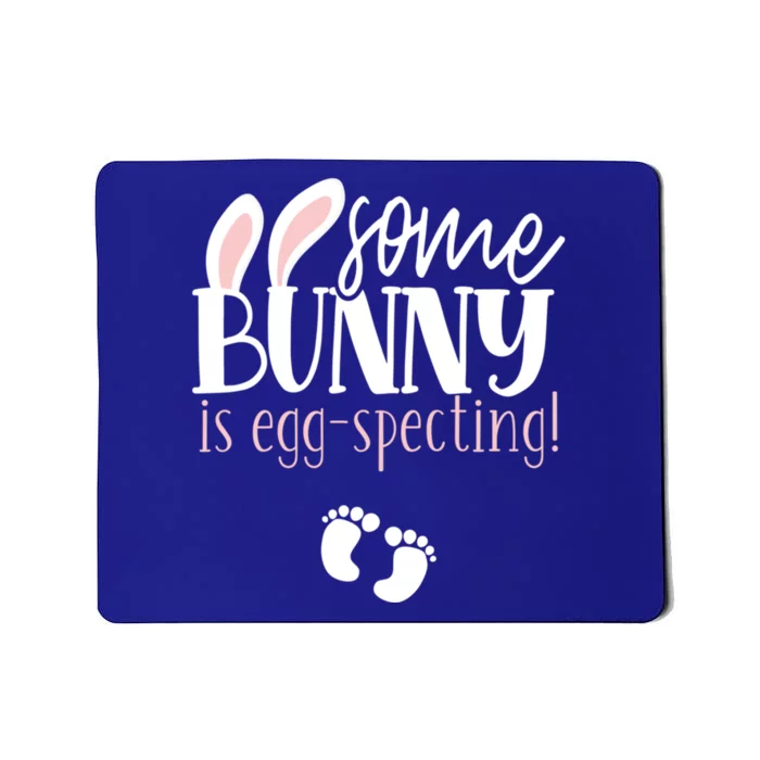 Somebunny Is Eggspecting Easter Pregnancy Reveal Future Mom Meaningful Gift Mousepad