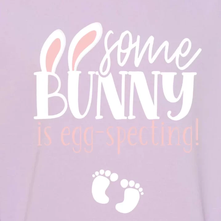 Somebunny Is Eggspecting Easter Pregnancy Reveal Future Mom Meaningful Gift Garment-Dyed Sweatshirt