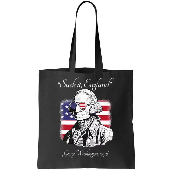 Suck It England Funny George Washington USA Flag 4th of July Tote Bag