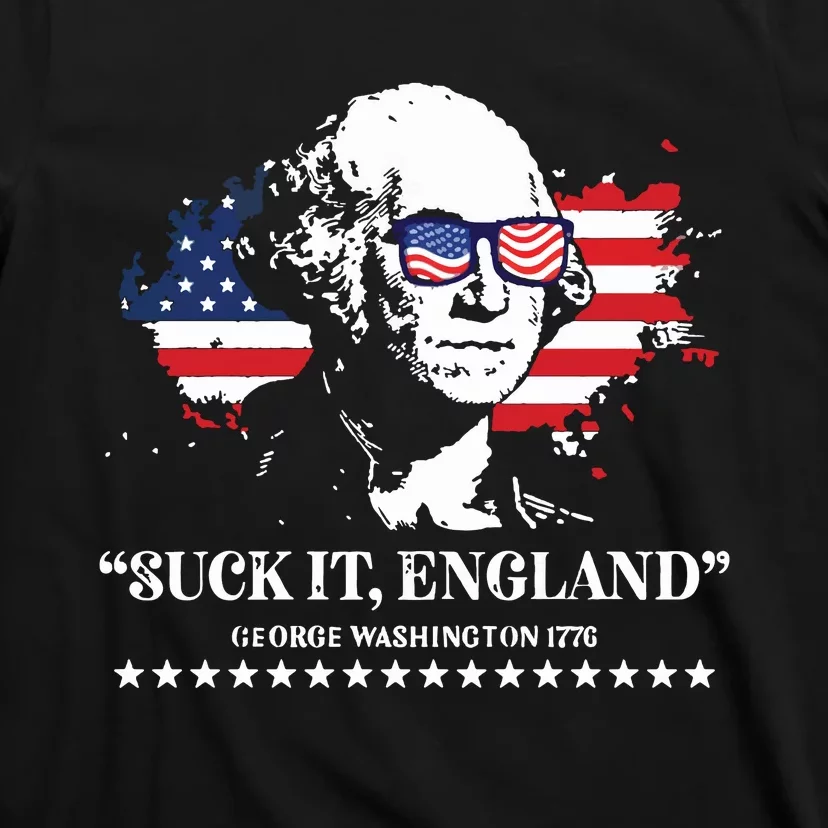 Suck It England George Washington 1776 T-Shirt