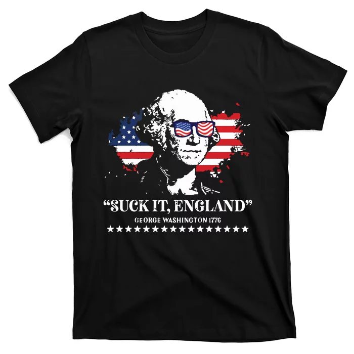 Suck It England George Washington 1776 T-Shirt