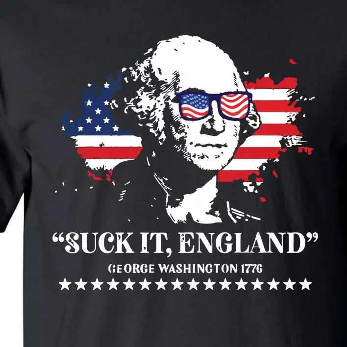 Suck It England George Washington 1776 Tall T-Shirt