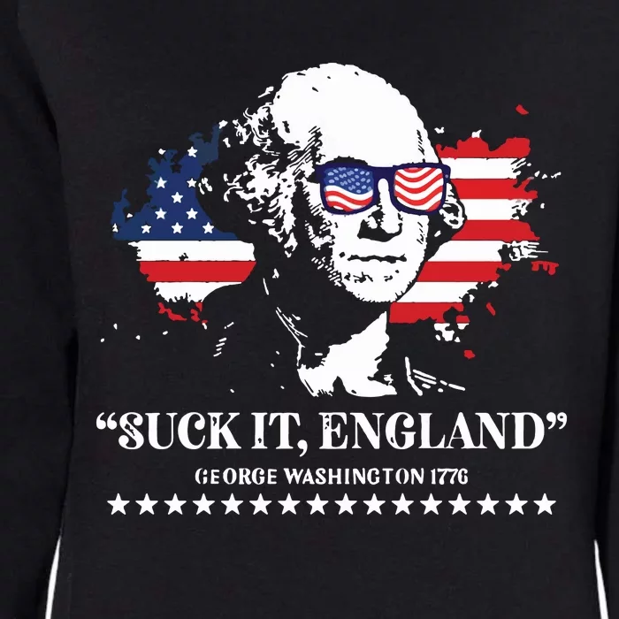 Suck It England George Washington 1776 Womens California Wash Sweatshirt