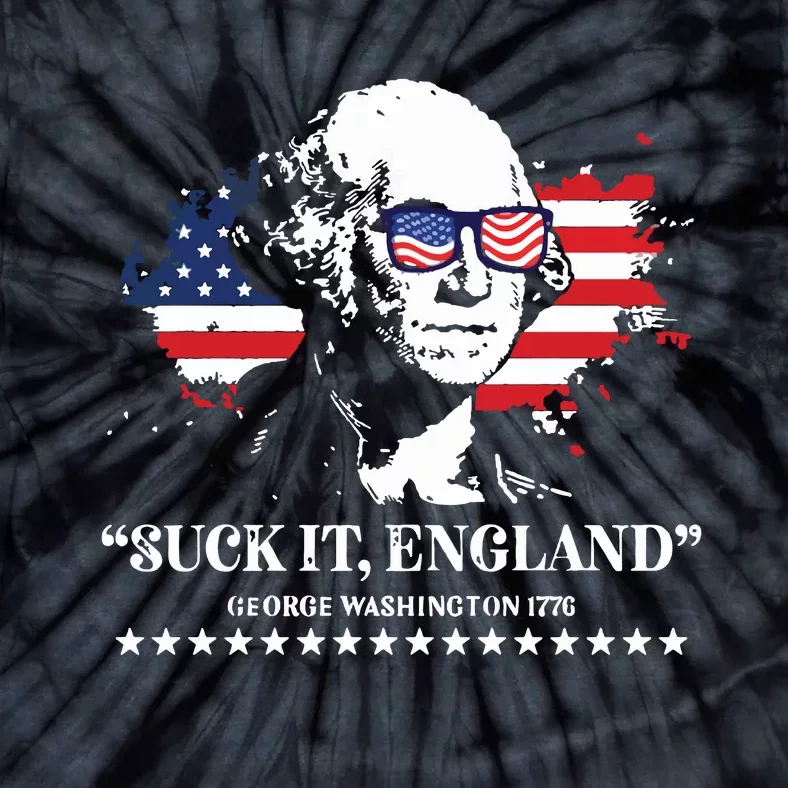 Suck It England George Washington 1776 Tie-Dye T-Shirt