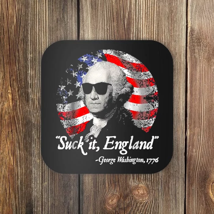 Suck It England 4th Of July George Washington Coaster