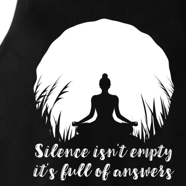 Silence Isnt Empty Its Full Of Answers Yoga Meditation Art Gift Ladies Tri-Blend Wicking Tank