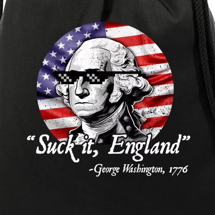 SUCK IT ENGLAND Funny 4th Of July George Washington 1776 Drawstring Bag