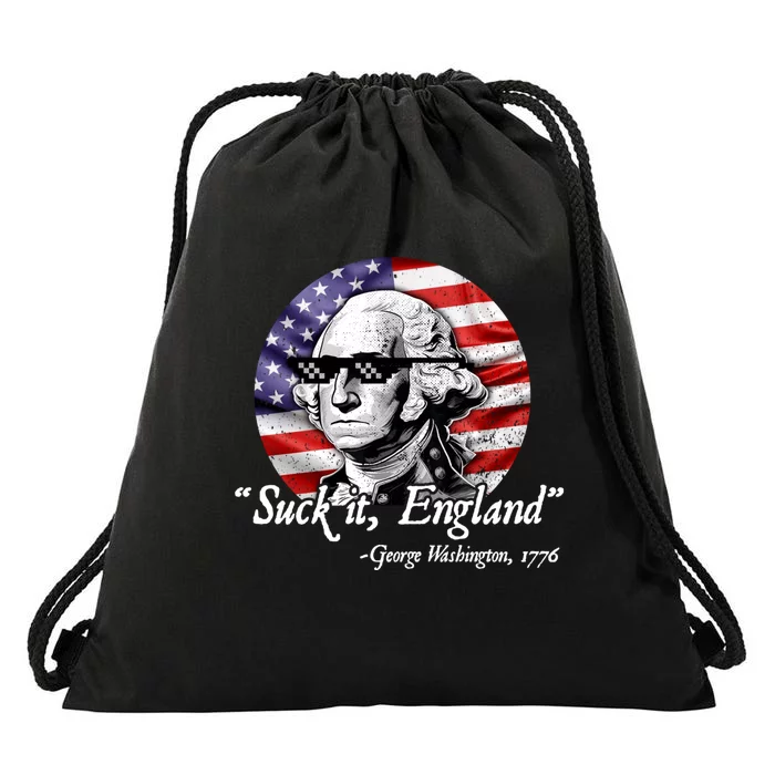 SUCK IT ENGLAND Funny 4th Of July George Washington 1776 Drawstring Bag