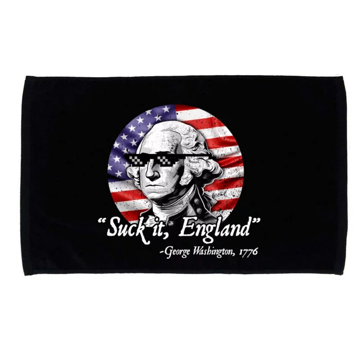 SUCK IT ENGLAND Funny 4th Of July George Washington 1776 Microfiber Hand Towel