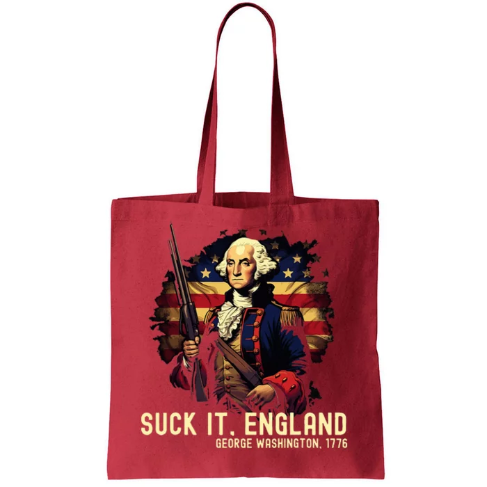 Suck It England George Washington 1776 Tote Bag