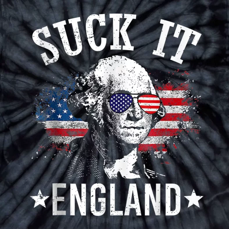 SUCK IT ENGLAND Funny 4th Of July George Washington 1776 Tie-Dye T-Shirt