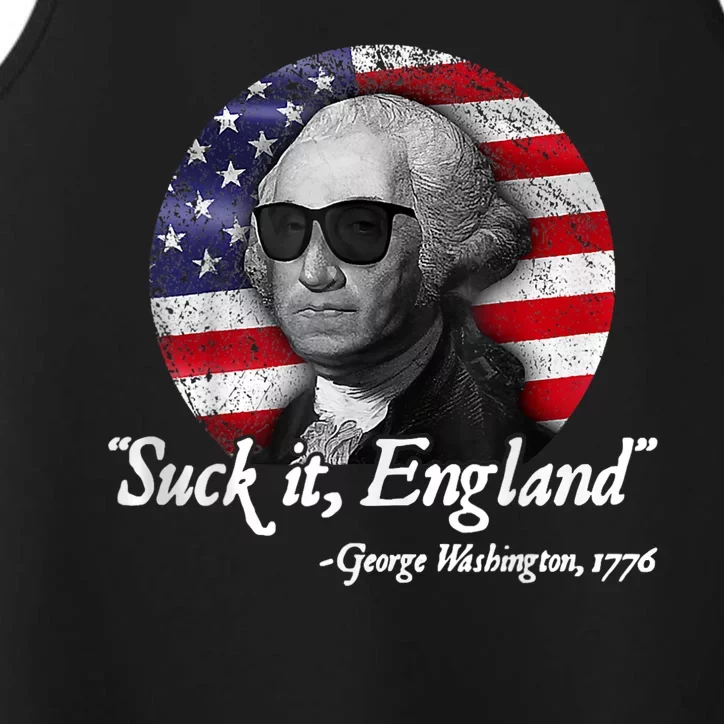 Suck It England Funny 4th Of July George Washington 1776 Performance Tank