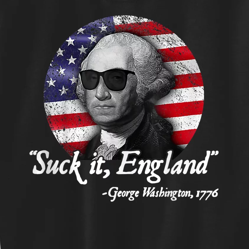 Suck It England Funny 4th Of July George Washington 1776 Kids Sweatshirt