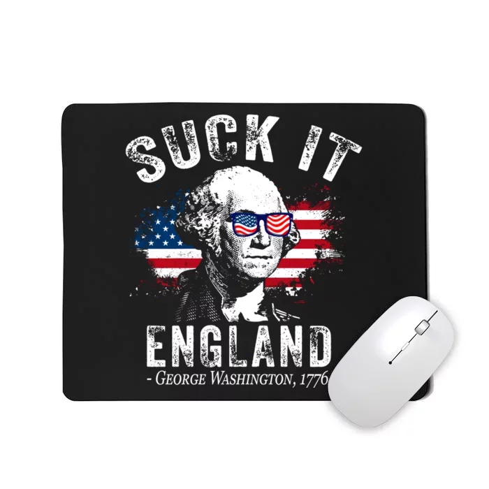 Suck It England Funny 4th Of July George Washington 1776 Mousepad