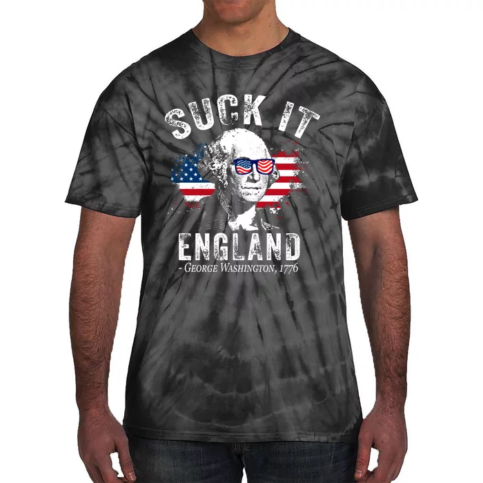 Suck It England Funny 4th Of July George Washington 1776 Tie-Dye T-Shirt