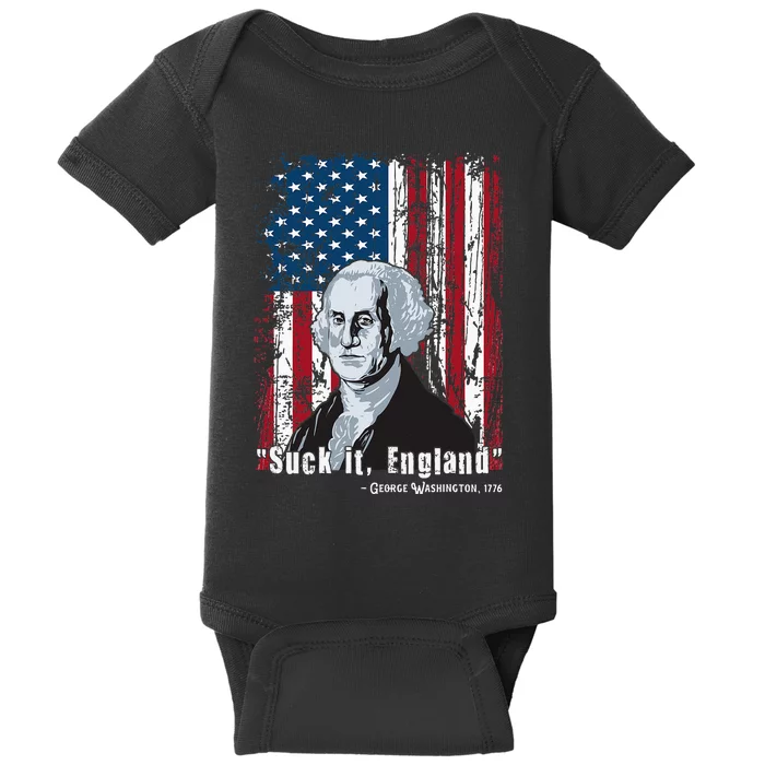 Suck It England Funny 4th Of July George Washington 1776 Baby Bodysuit