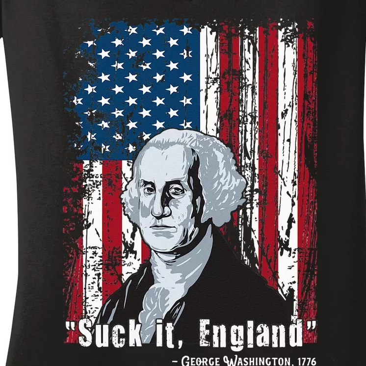 Suck It England Funny 4th Of July George Washington 1776 Women's V-Neck T-Shirt