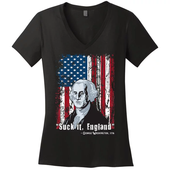 Suck It England Funny 4th Of July George Washington 1776 Women's V-Neck T-Shirt